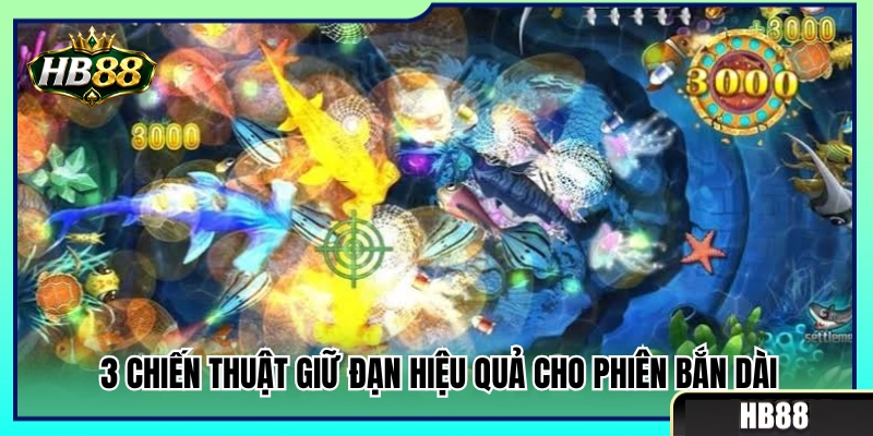 Bắn Cá Vốn Nhỏ HB88 – Cách Giữ Đạn Trong Phiên Dài 3 3 Bí quyết tiết kiệm đạn giúp duy trì cuộc đi săn lâu