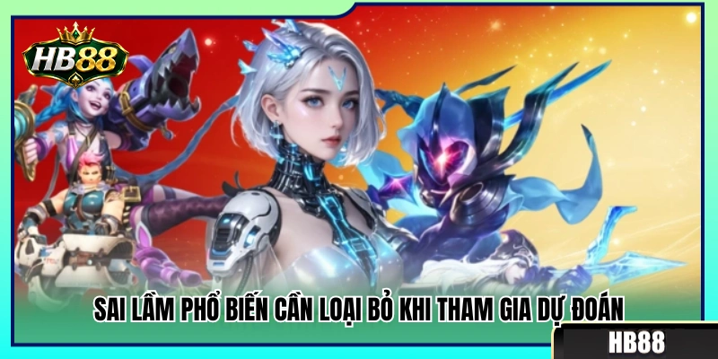 Kinh Nghiệm Esports HB88 Không Chạy Theo Cảm Tính 4 Những lỗi tư duy chủ quan cần né khi nhận định trận đấu