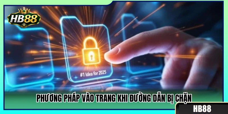 Cách khắc phục tình trạng link truy cập bị chặn hiệu quả 