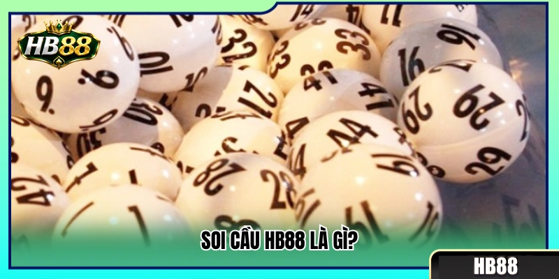 Tìm hiểu thuật ngữ soi cầu HB88 