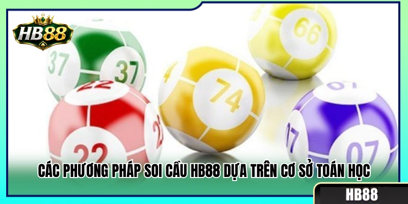 Bí quyết bắt cầu số HB88 ứng dụng lý thuyết xác suất 